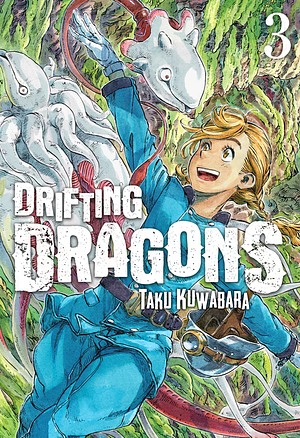 Drifting Dragons, Vol 3 by Taku Kuwabara