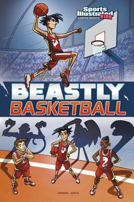 Beastly Basketball by Lauren Johnson