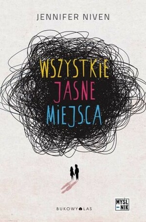 Wszystkie jasne miejsca by Donata Olejnik, Jennifer Niven