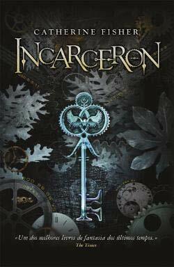 Incarceron by Catherine Fisher