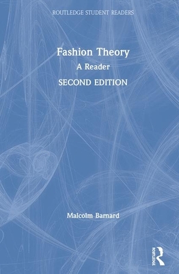 Fashion Theory: A Reader by Malcolm Barnard