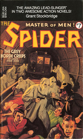 The Spider, Master of Men! #7 (Two Novels in One) by Grant Stockbridge, Norvell W. Page