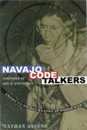 Navajo Code Talkers by Roy O. Hawthorne, Nathan Aaseng