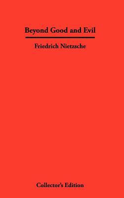 Beyond Good and Evil by Friedrich Nietzsche