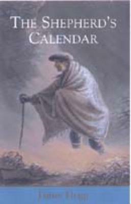 The Shepherd's Calendar by James Hogg