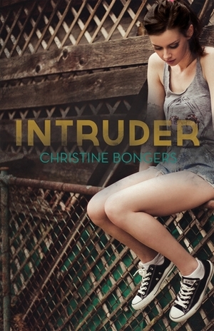 Intruder by Christine Bongers