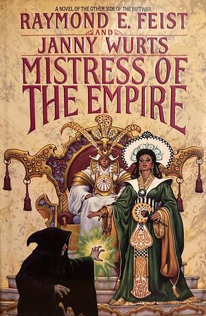 Mistress of the Empire by Raymond E. Feist