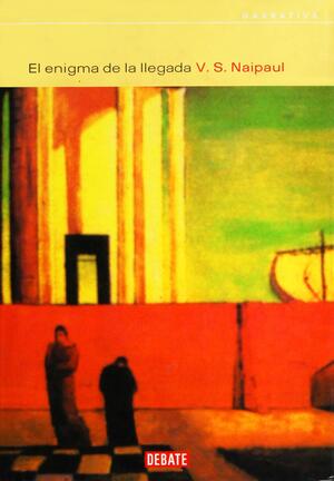 El Enigma De La Llegada by V.S. Naipaul