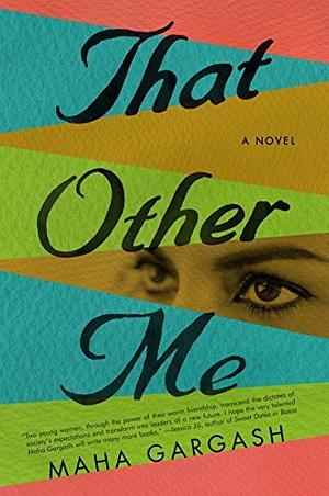 That Other Me by Maha Gargash