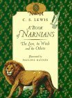 A Book of Narnians: The Lion, the Witch and the Others by C.S. Lewis, James Riordan, Pauline Baynes