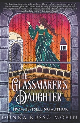 The Glassmaker's Daughter by Donna Russo Morin