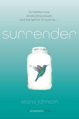 Surrender: A Possession Novel by Elana Johnson