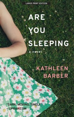 Are You Sleeping by Kathleen Barber