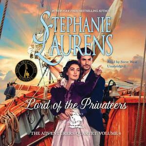 Lord Of The Privateers by Stephanie Laurens