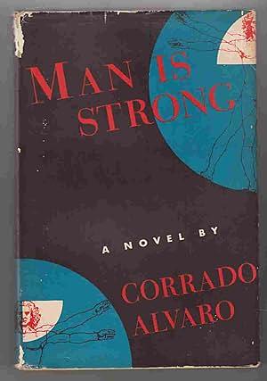 Man Is Strong by Corrado Alvaro