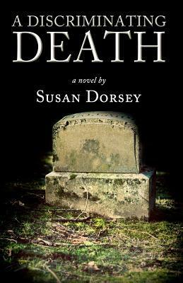 A Discriminating Death by Susan Dorsey