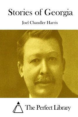 Stories of Georgia by Joel Chandler Harris