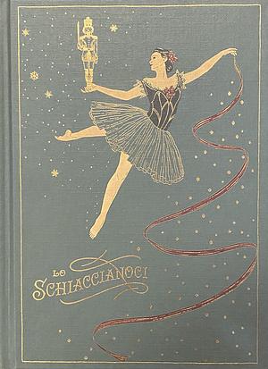 Lo Schiaccianoci by E.T.A. Hoffmann