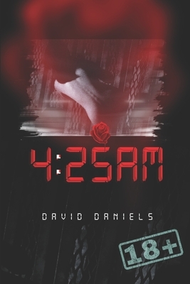 4: 25 Am by David Daniel