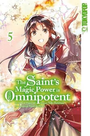 The Saint's Magic Power is Omnipotent 05 by Fujiazuki, Yuka Tachibana