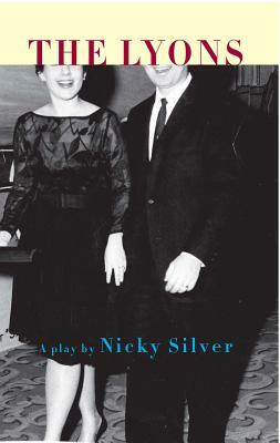 The Lyons by Nicky Silver
