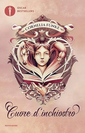 Cuore d'inchiostro by Cornelia Funke