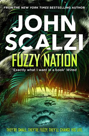 Fuzzy Nation by John Scalzi