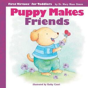 Puppy Makes Friends by Mary Manz Simon