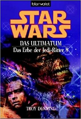Star Wars: Das Ultimatum by Andreas Helweg, Troy Denning