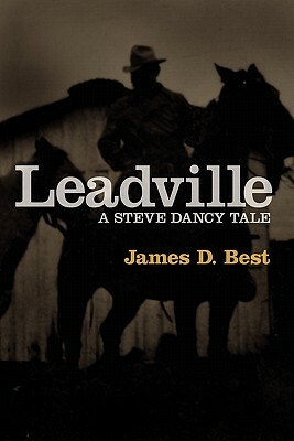 Leadville by James D. Best