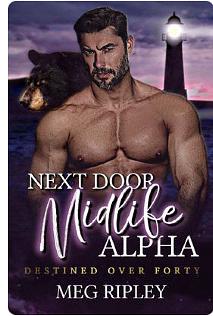 Next Door Midlife Alpha by Meg Ripley