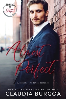 Almost Perfect by Claudia Burgoa