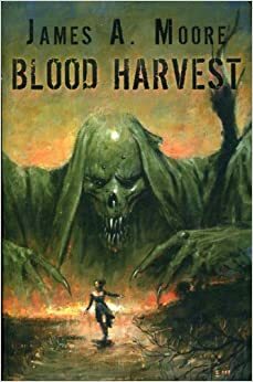 Blood Harvest by James A. Moore