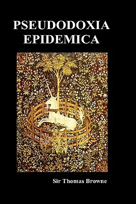 Pseudodoxia Epidemica (Hardback, Ed. Wilkins) by Thomas Browne