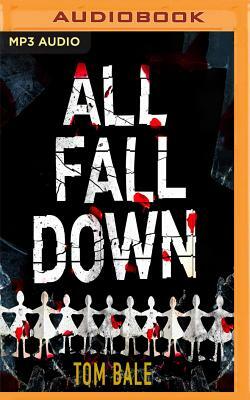 All Fall Down by Tom Bale