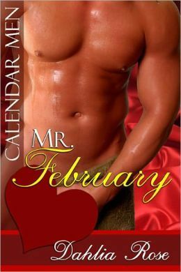 Mr. February by Dahlia Rose