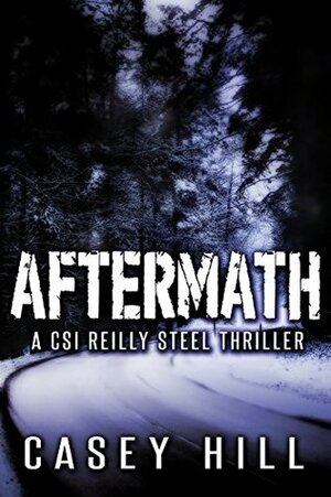 Aftermath by Casey Hill