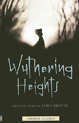 Wuthering Heights by Emily Brontë