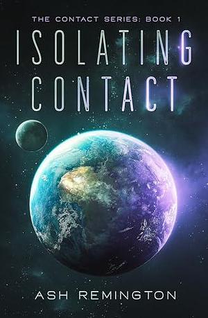 Isolating Contact by Ash Remington