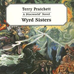 Wyrd Sisters by Terry Pratchett