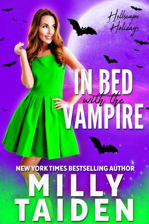 In Bed with the Vampire by Milly Taiden