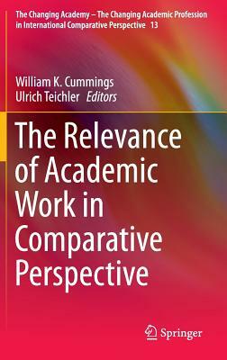 The Relevance of Academic Work in Comparative Perspective by 