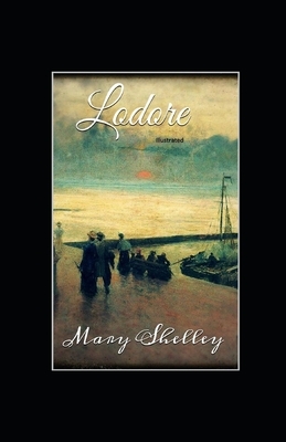 Lodore Illustrated by Mary Shelley