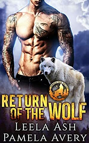 Return of the Wolf by Pamela Avery, Leela Ash