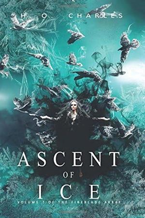 Ascent of Ice by H.O. Charles