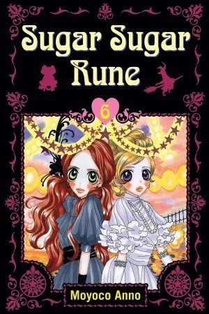 Sugar Sugar Rune, Volume 6 by Moyoco Anno