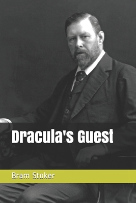 Dracula's Guest by Bram Stoker