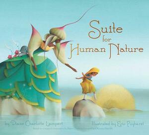 Suite for Human Nature by Diane Charlotte Lampert