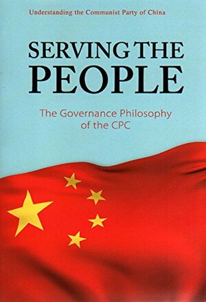 Understanding the Communist Party of China: Serving the People by Foreign Languages Press