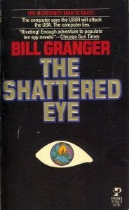 The Shattered Eye by Bill Granger
